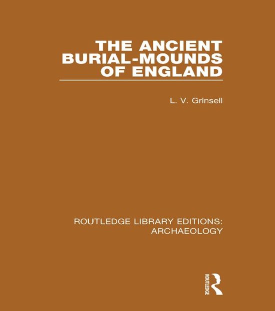 The Ancient Burial-Mounds of England - cover