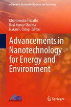 Advances in Sustainability Science and Technology - Advancements in Nanotechnology for Energy and Environment