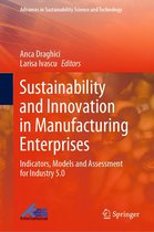 Advances in Sustainability Science and Technology - Sustainability and Innovation in Manufacturing Enterprises
