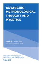 Research Methodology in Strategy and Management- Advancing Methodological Thought and Practice