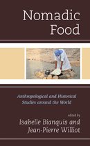Rowman & Littlefield Studies in Food and Gastronomy- Nomadic Food