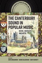 Emerald Studies in Popular Music and Place-The Canterbury Sound in Popular Music