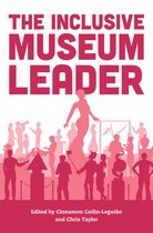 American Alliance of Museums-The Inclusive Museum Leader