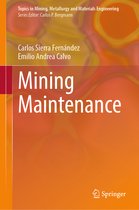 Topics in Mining, Metallurgy and Materials Engineering- Mining Maintenance