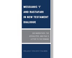 Messianic "I" And Rastafari In New Testament Dialogue