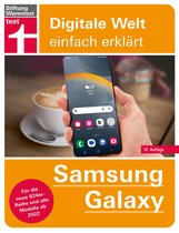 Samsung Galaxy - Anleitung zu allen Modellen ab 2022 inklusive der neuen S24er Reihe