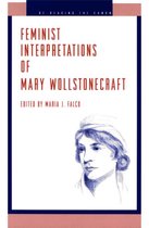 Feminist Interpretations of Mary Wollstonecraft