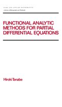 Chapman & Hall/CRC Pure and Applied Mathematics- Functional Analytic Methods for Partial Differential Equations