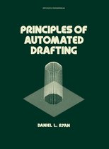 Mechanical Engineering- Principles of Automated Drafting