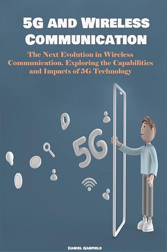 5G and Wireless Communication (ebook), Daniel Garfield | 9798223503293 ...