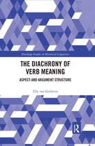 Routledge Studies in Historical Linguistics-The Diachrony of Verb Meaning
