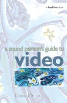 Sound Person'S Guide To Video