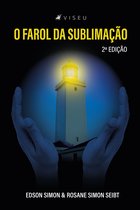 O Farol da Sublimação