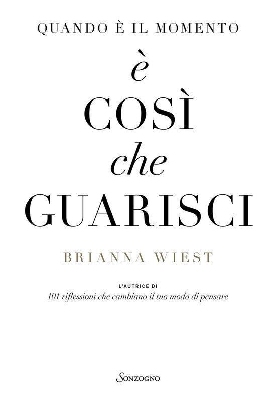 Quando è Il Momento è Così Che Guarisci