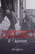WITSEC 2 - WITSEC, Tome 2 : Ashton