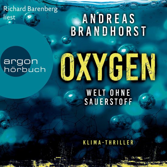 Oxygen - Welt ohne Sauerstoff. Klimathriller (Ungekürzte Le ... - cover
