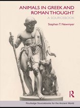 Routledge Sourcebooks for the Ancient World - Animals in Greek and Roman Thought
