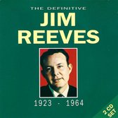 Jim Reeves - The Definitive 1923-1964 (2-CD)
