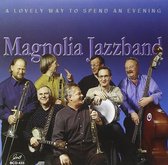 Magnolia Jazz Band - A Lovely Way To Spend An Evening (CD)