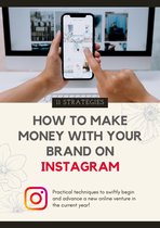 How To Make Money With Your Brand on INSTAGRAM