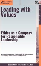 Executive Edition - Leading with Values – Ethics as a Compass for Responsible Leadership