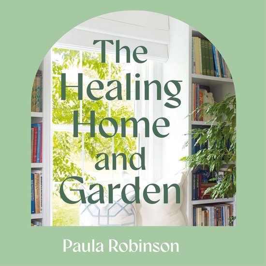 The Healing Home and Garden - cover