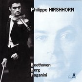 Philippe Hirshhorn - Beethoven / Berg / Paganini (2 CD)