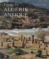 Voyage en : Algérie Antique