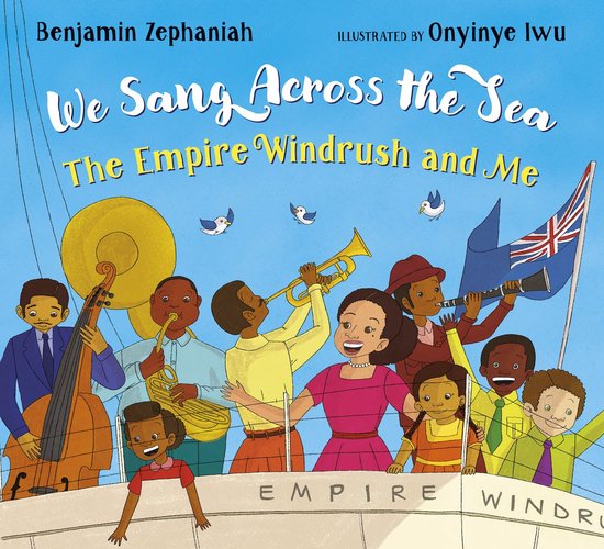 We Sang Across the Sea: The Empire Windrush and Me - cover