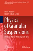 CISM International Centre for Mechanical Sciences- Physics of Granular Suspensions