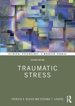Clinical Psychology: A Modular Course- Traumatic Stress