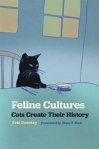 Animal Voices / Animal Worlds Series- Feline Cultures