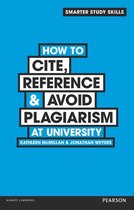 Smarter Study Skills - How to Cite, Reference & Avoid Plagiarism at University