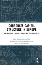 Routledge Studies in the Economics of Business and Industry- Corporate Capital Structure in Europe