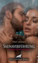 Love, Passion & Sex - Saunaverführung Erotische Geschichte