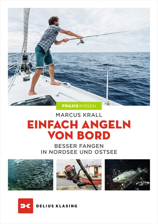 Praxiswissen - Einfach angeln von Bord - cover