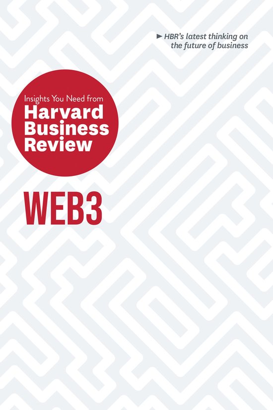 HBR Insights Series- Web3: The Insights You Need from Harvar ... - cover