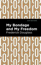 Mint Editions- My Bondage and My Freedom