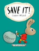 A Moneybunny Book- Save It!