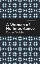 Mint Editions-A Woman of No Importance