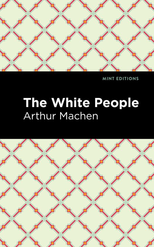 Mint Editions-The White People - cover