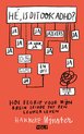 Boekomslag met de titel 'Hé, is dit ook ADHD?' in een flowchart-stijl. Tekst in het Nederlands op een rode achtergrond.
