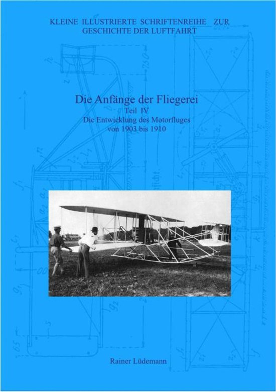 Die Anfänge der Fliegerei Teil IV - cover