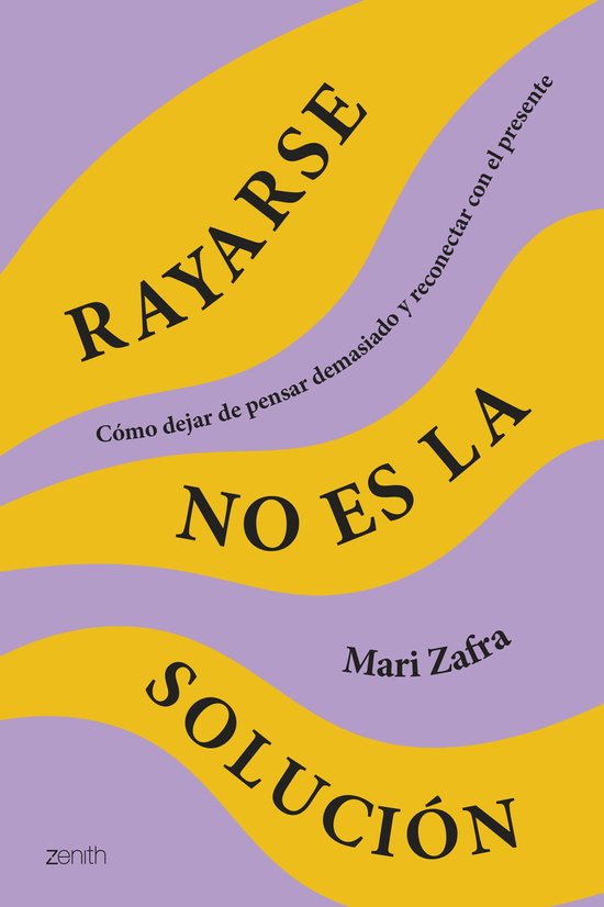Autoayuda y superación - Rayarse no es la solución - cover