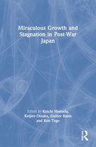 Miraculous Growth and Stagnation in Post-war Japan