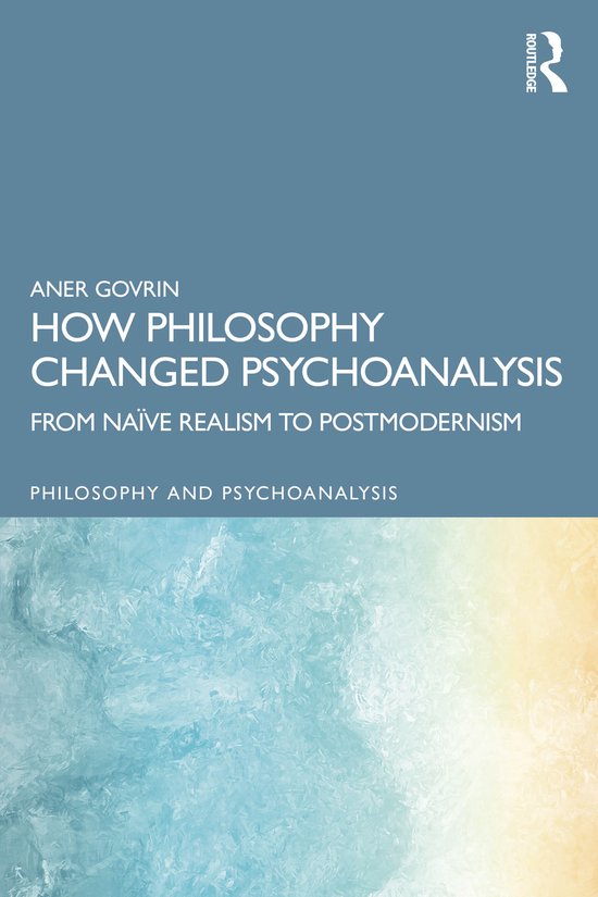 Philosophy and Psychoanalysis- How Philosophy Changed Psycho ... - cover