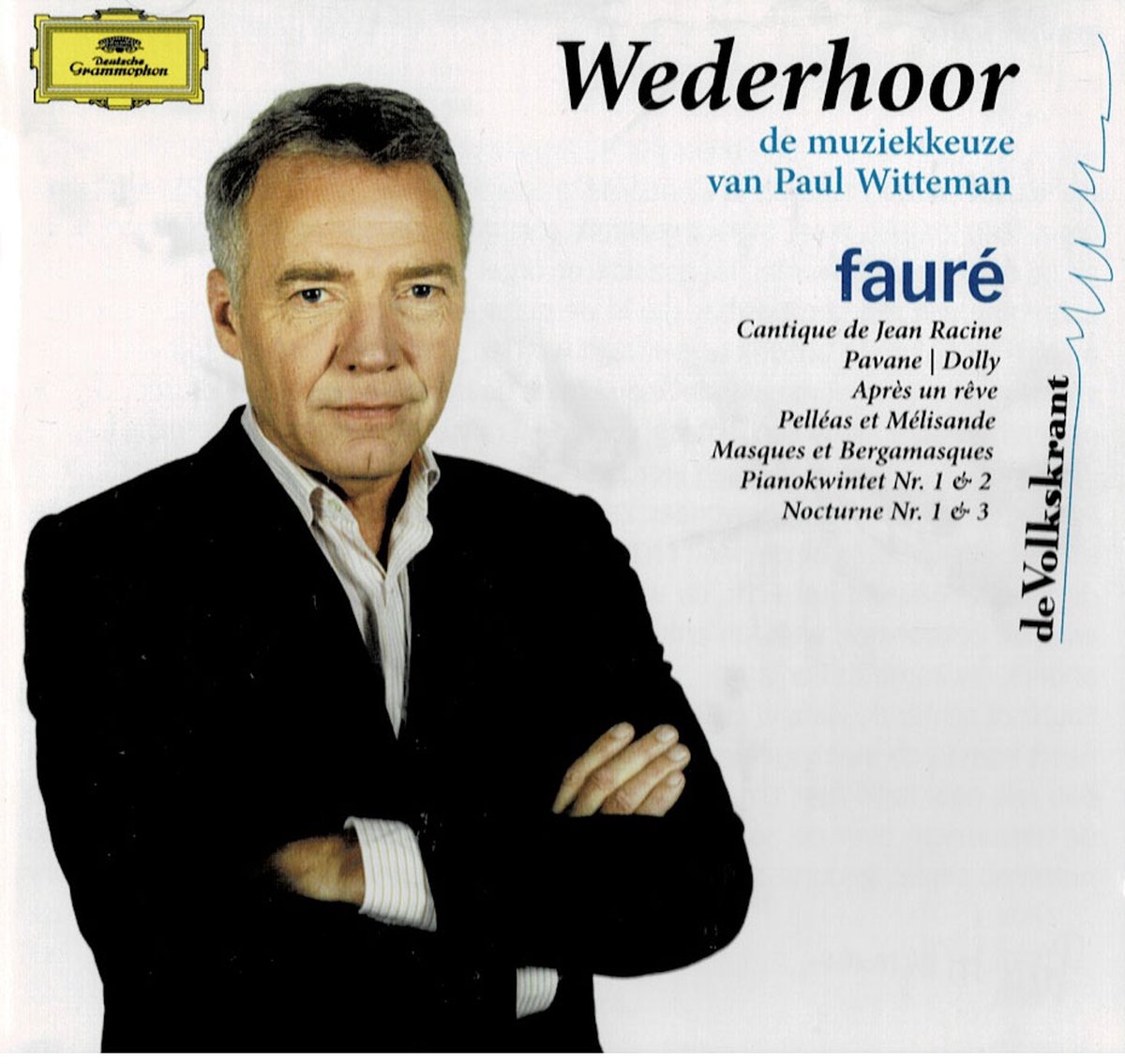De Muziekkeuze van Paul Witteman - Wederhoor - Faure