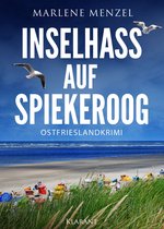 Anke Petersen und Reik Büttner ermitteln 2 - Inselhass auf Spiekeroog. Ostfrieslandkrimi