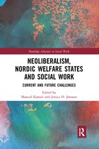 Routledge Advances in Social Work- Neoliberalism, Nordic Welfare States and Social Work
