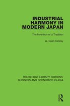 Routledge Library Editions: Business and Economics in Asia- Industrial Harmony in Modern Japan